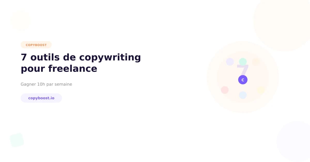 Les 7 meilleurs outils de copywriting pour gagner 10h par semaine en freelance